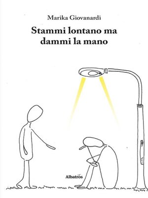cover image of Stammi lontano ma dammi la mano